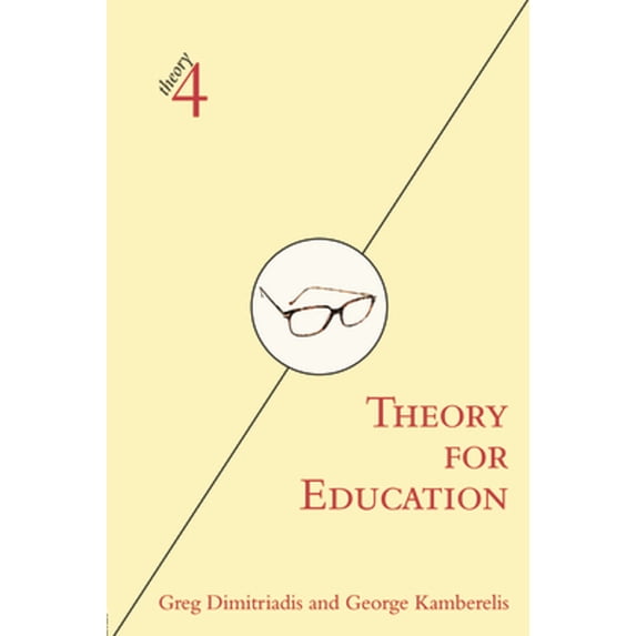 Pre-Owned Theory for Education: Adapted from Theory for Religious Studies, by William E. Deal and Timothy K. Beal (Paperback) 0415974194 9780415974196