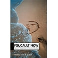 thumbnail image 1 of Theory Now: Foucault Now: Current Perspectives in Foucault Studies (Hardcover), 1 of 1