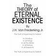 thumbnail image 1 of The Theory Of Eternal Existence (Paperback), 1 of 1
