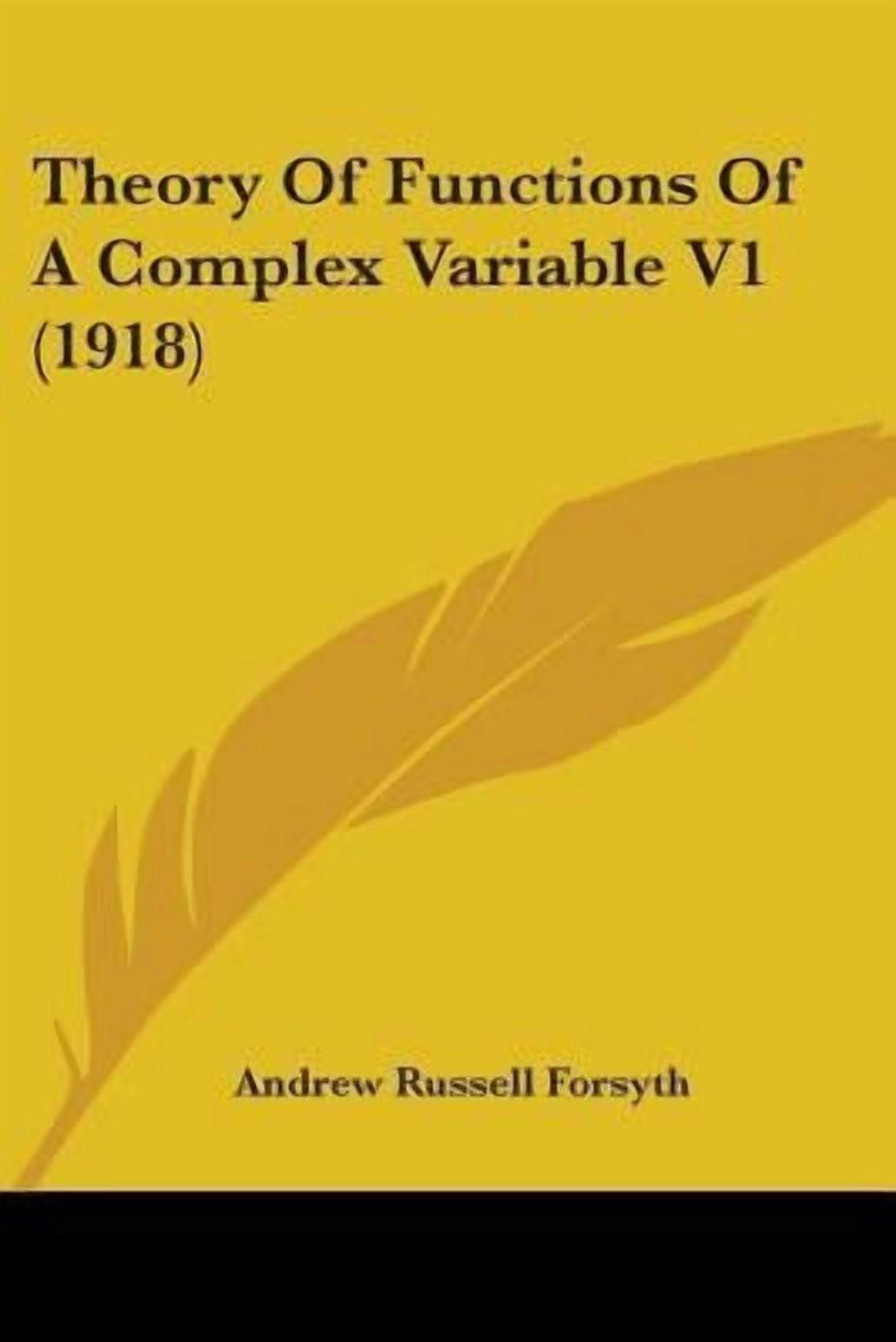 Theory Of Functions Of A Complex Variable V1 (1918) (Paperback ...