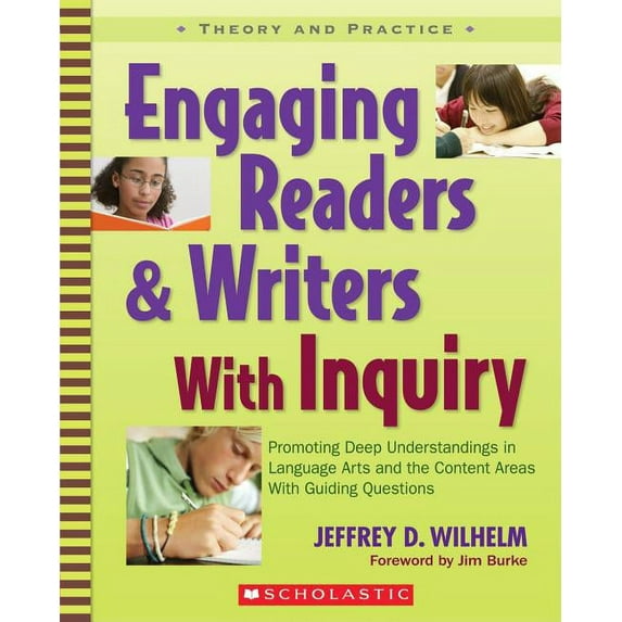 Theory and Practice Engaging Readers & Writers with Inquiry: Promoting Deep Understandings in Language Arts and the Content Areas with Guidi, (Paperback)