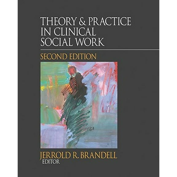Pre-Owned Theory & Practice in Clinical Social Work (Hardcover) 1412981387 9781412981385
