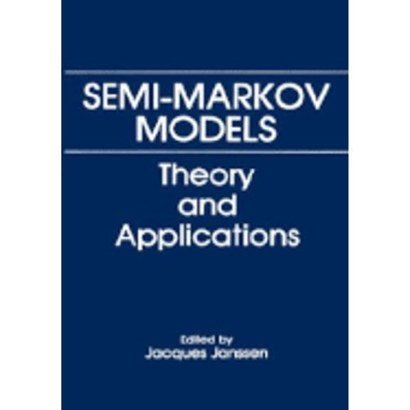 Pre-Owned Theory and Applications Semi-Markov Models: Theory and Applications, (Hardcover)