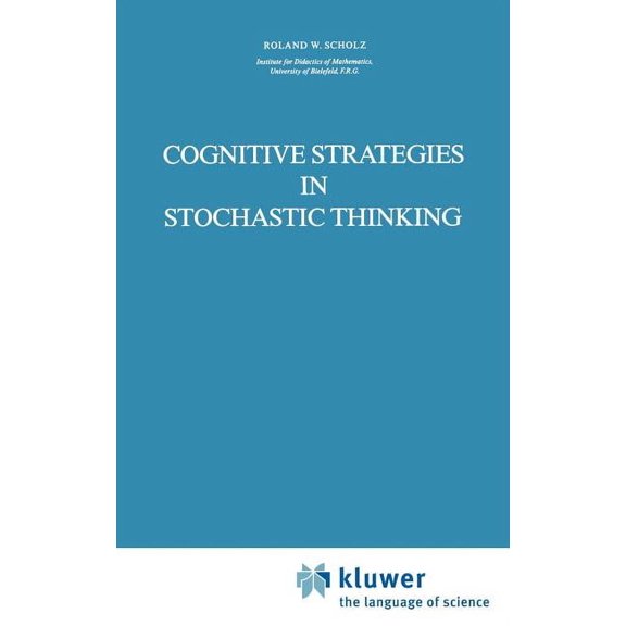 Theory and Decision Library A: Cognitive Strategies in Stochastic Thinking, Book 2, (Hardcover)