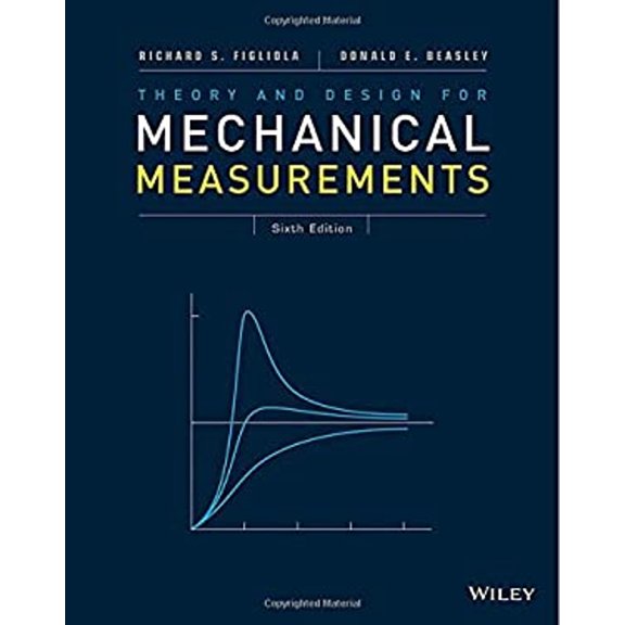 Pre-Owned Theory and Design for Mechanical Measurements, 9781118881279, 1118881273, Hardcover, 6 edition