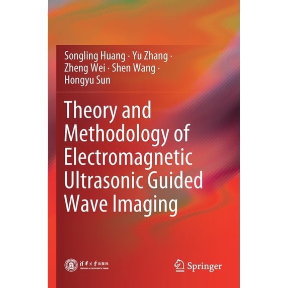 Theory and Methodology of Electromagnetic Ultrasonic Guided Wave Imaging, (Paperback)