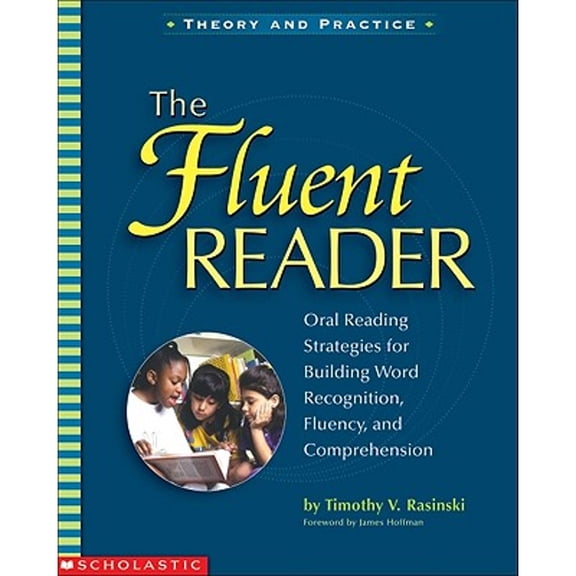 Theory and Practice: The Fluent Reader (Paperback)