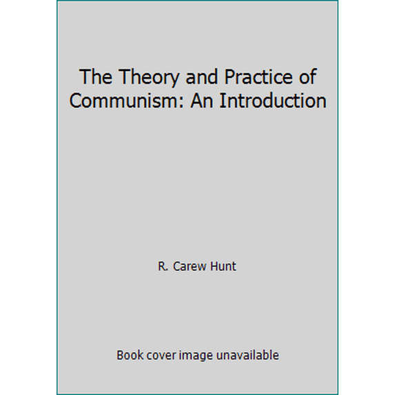 Pre-Owned The Theory and Practice of Communism: An Introduction (Paperback) 0140205780 9780140205787