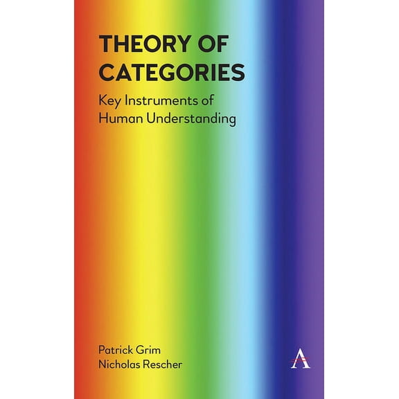 Theory of Categories: Key Instruments of Human Understanding, (Hardcover)