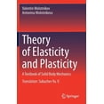 thumbnail image 1 of Theory of Elasticity and Plasticity: A Textbook of Solid Body Mechanics, (Paperback), 1 of 1