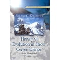 thumbnail image 1 of Theory of Evolution in Snow Structure Studies: Atlas Monograph (Earth Sciences in the 21st Century) by ErlandG Kolomyts (Hardcover) (2014) (New), 1 of 1