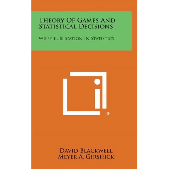 Theory of Games and Statistical Decisions: Wiley Publication in Statistics (Hardcover)