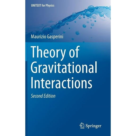 Theory of Gravitational Interactions