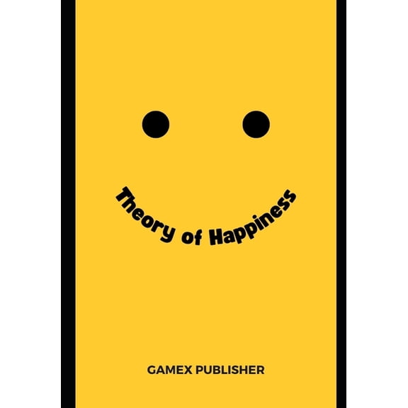 Theory of Happiness, (Paperback)
