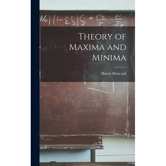 Theory of Maxima and Minima (Hardcover)