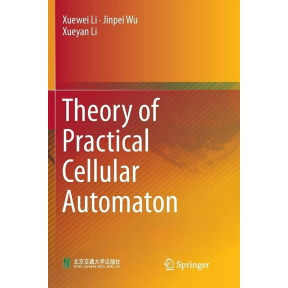 Theory of Practical Cellular Automaton, (Paperback)