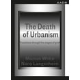 thumbnail image 1 of Theory of Practice I Practice of Theory: The Death of Urbanism (Paperback), 1 of 1