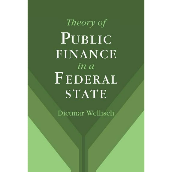 Theory of Public Finance in a Federal State, (Hardcover)