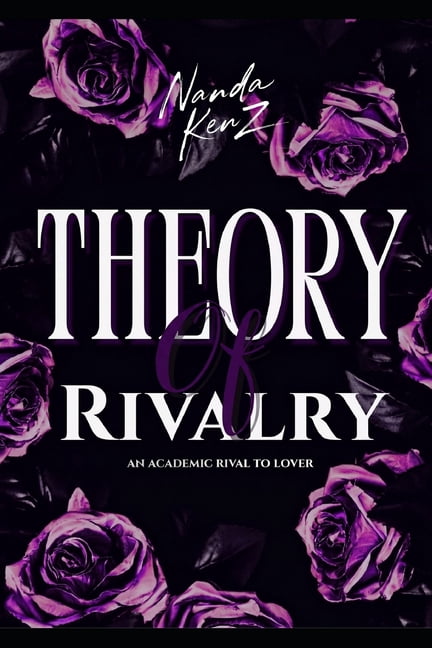 Theory of Rivalry: An Academic Rivals to Lovers Romance, (Paperback)
