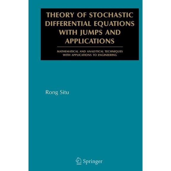 Mathematical and Analytical Techniques w Theory of Stochastic Differential Equations with Jumps and Applications: Mathematical and Analytical Techniques with App, (Paperback)