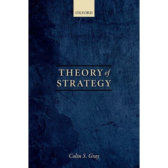 Theory of Strategy (Paperback)
