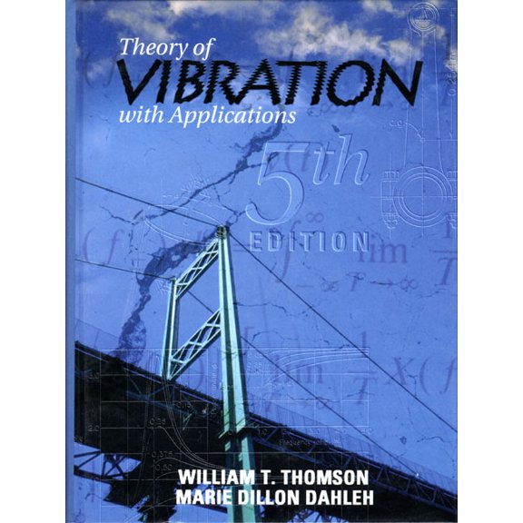 Theory of Vibrations with Applications, (Hardcover)