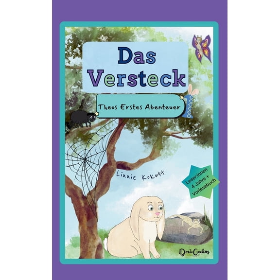 Theos Abenteuer Das Versteck: Theos Erstes Abenteuer, Book 1, (Hardcover)