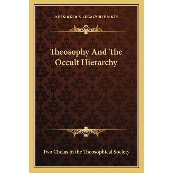 Theosophy And The Occult Hierarchy (Paperback)