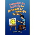 thumbnail image 1 of Therapeutic Art Activities For Alzheimer's/Dementia Patients, (Hardcover), 1 of 1