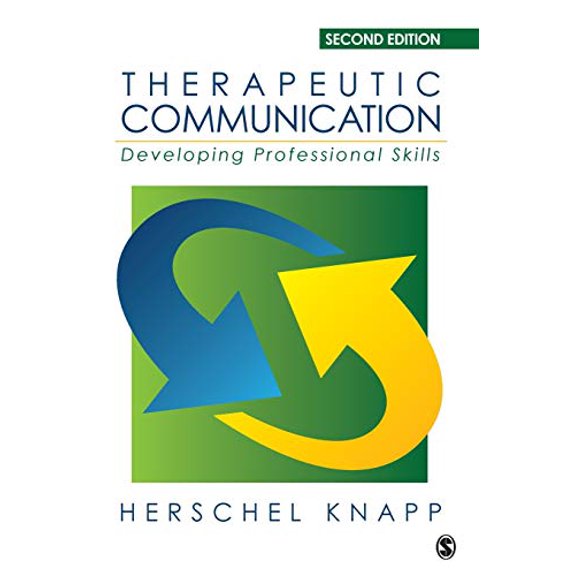 Pre-Owned Therapeutic Communication: Developing Professional Skills (Paperback) 1483344614 9781483344614