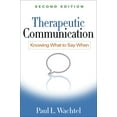 thumbnail image 1 of Therapeutic Communication : Knowing What to Say When (Edition 2) (Hardcover), 1 of 1