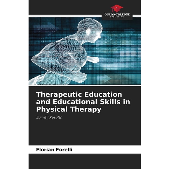 Therapeutic Education and Educational Skills in Physical Therapy, (Paperback)