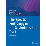 Therapeutic Endoscopy in the Gastrointestinal Tract, Hardcover