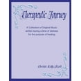 thumbnail image 1 of Therapeutic Journey: A Collection of Original Music written during a time of distress for the purpose of healing, (Paperback), 1 of 1