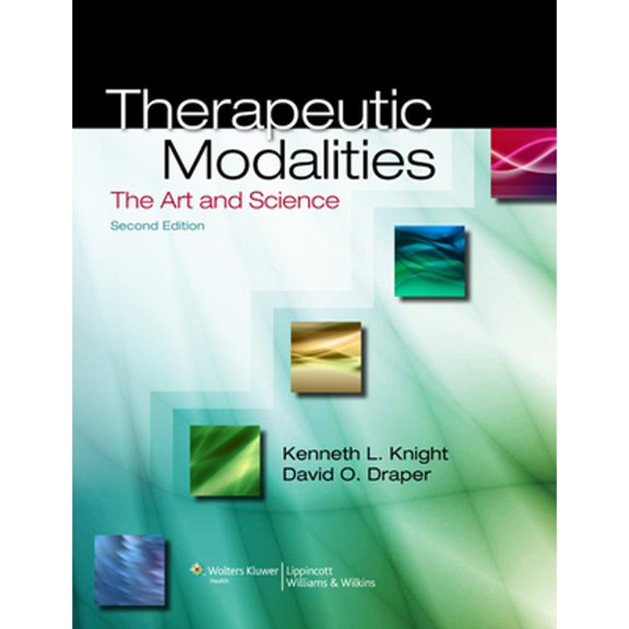 Pre-Owned Therapeutic Modalities: The Art and Science (Hardcover) 1451102941 9781451102949