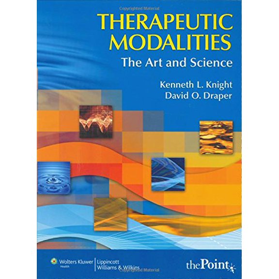 Pre-Owned Therapeutic Modalities: The Art And Science (Hardcover) 0781757444 9780781757447