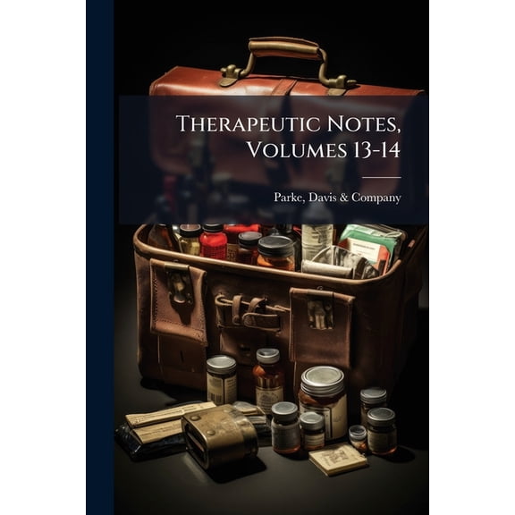 Therapeutic Notes, Volumes 13-14 (Paperback)