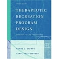 thumbnail image 1 of Pre-Owned Therapeutic Recreation Program Design : Principles and Procedures (Hardcover) 9780805354973, 1 of 1