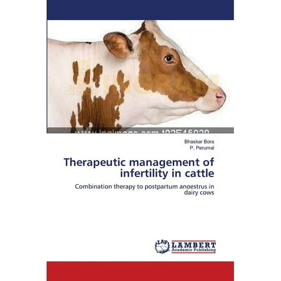 Therapeutic management of infertility in cattle (Paperback)