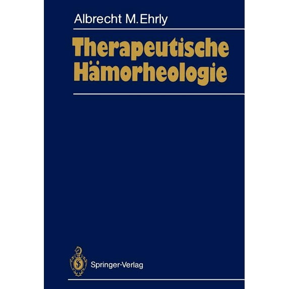 Therapeutische Hämorheologie, (Paperback)