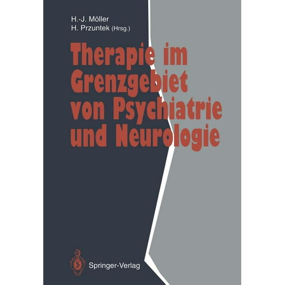 Therapie Im Grenzgebiet Von Psychiatrie Und Neurologie, (Paperback)