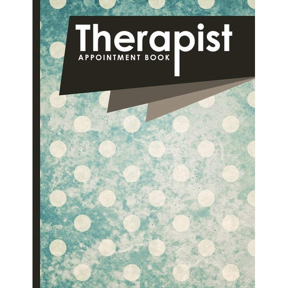 Therapist Appointment Book: Therapist Appointment Book: 6 Columns Appointment Book, Appointment Reminder Notepad, Daily Appointment Organizer, Vintage/Aged Cover (Paperback)