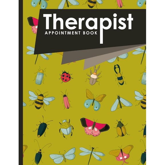 Therapist Appointment Book: Therapist Appointment Book: 6 Columns Appointment Diary, Appointment Scheduler Book, Daily Appointments, Cute Insects & Bugs Cover (Paperback)