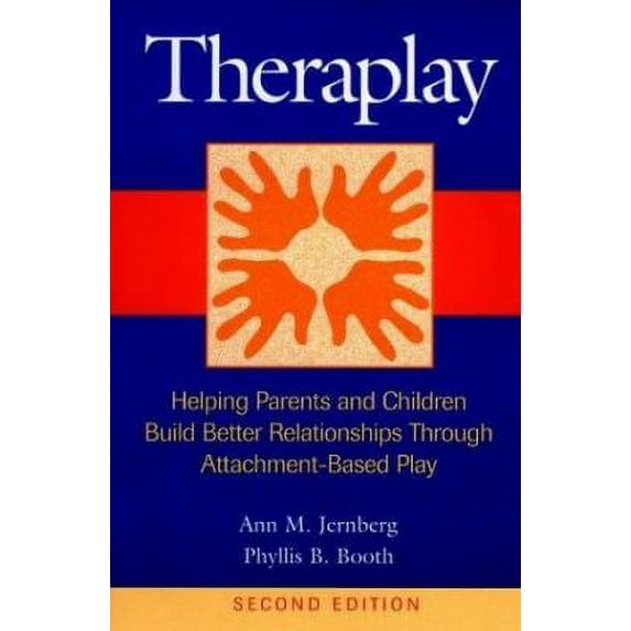 Pre-Owned Theraplay: Helping Parents and Children Build Better Relationships Through Attachment-Based Play (Paperback) 0787943029 9780787943028
