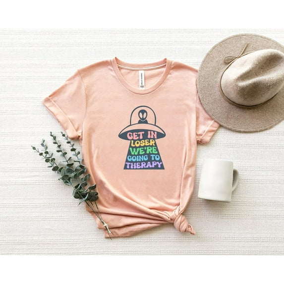 Therapy Alien Ufo Shirt, Get In We Are Going To Therapy Shirt, Occupational Therapy, Mean Girls Shirt, Alien Shirt, Mean Health Worker All Size S-5Xl