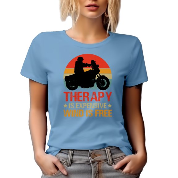 Therapy Is Expensive, Wind Is Free, Witty Motorcyclist or Motorbiker Quote, Baby Blue T-Shirt, Small