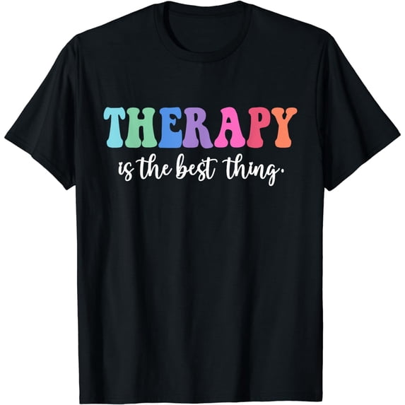 Therapy Is The Best Thing Mental Health Matters Awareness T-Shirt