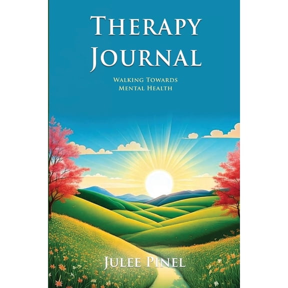 Therapy Journal: Walking Towards Mental Health, (Paperback)