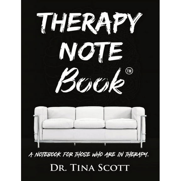 Therapy Note Book: A Notebook For Those Who Are In Therapy, (Paperback)