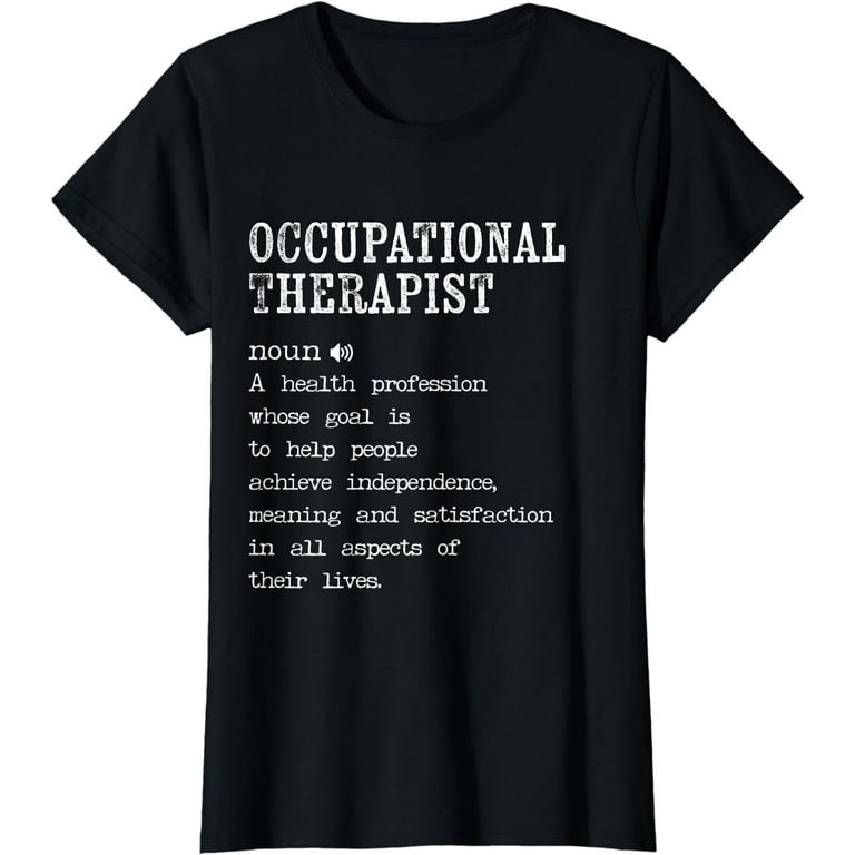 Vintage Occupational Therapist Noun Defintion Nurse Gift T-Shirt Vintage Occupational Therapist Noun Defintion Nurse Gift T-Shirt